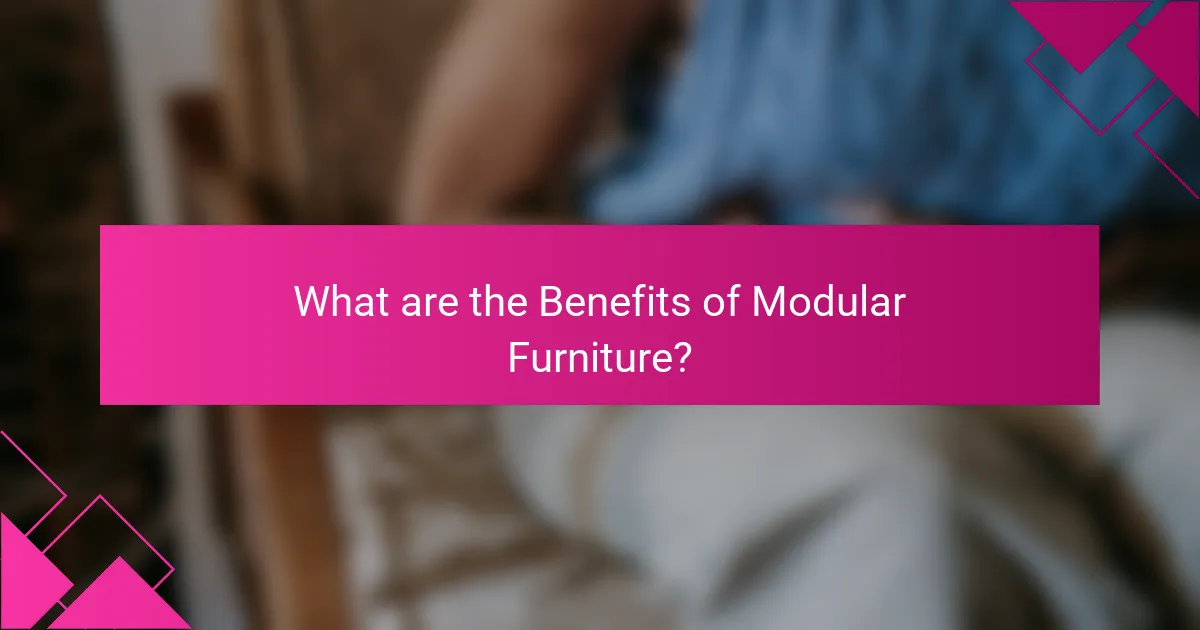What are the Benefits of Modular Furniture?