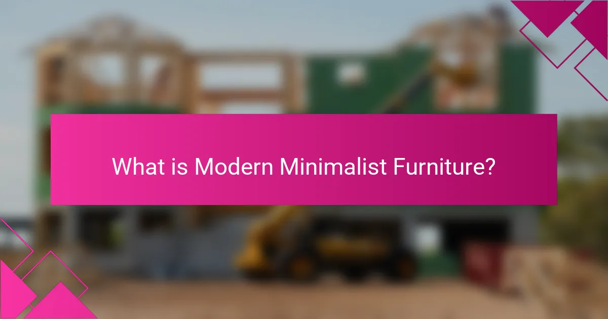 What is Modern Minimalist Furniture?